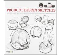 Product Design Sketches: Product Design from A to Z (E/ SP/ IT/ P)