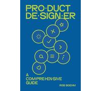 Product Designer: A Comprehensive Guide: Dive into UI/UX Design, User-centered Design, The Design Process, Methodologies, Collaboration, and Career Development.