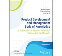 Product Development & Management Body of Knowledge – Guidebook for Product Innovation Certification
