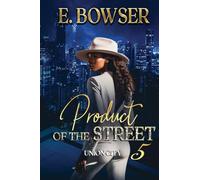 Product Of The Street: Union City Book 5