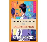 Product Research for Dropshipping: Discover Winning Products That Sell Fast with Smart Tools & Strategies (E Commerce & DropShipping 101)