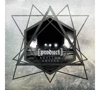 Product - Shallow Graves