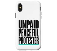 Product Title: Unpaid Peaceful Protester Activist Rally Case for iPhone X/XS