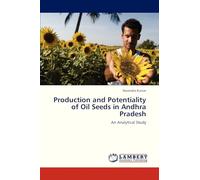 Production and Potentiality of Oil Seeds in Andhra Pradesh: An Analytical Study