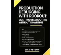 PRODUCTION DEBUGGING WITH ROOKOUT: LIVE TROUBLESHOOTING WITHOUT DOWNTIME: Debug Kubernetes, serverless, and microservices in real-time with non-breaking breakpoints and dynamic logging