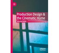 Production Design & the Cinematic Home