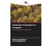 Production d'hydrogène et d'oxygène: En conditions terrestres et en microgravité
