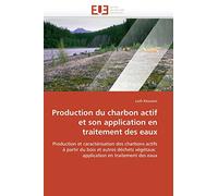 Production du charbon actif et son application en traitement des eaux (Omn.Univ.Europ.)