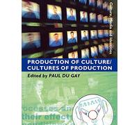 Production of Culture/Cultures of Production: 4 (Culture, Media and Identities series)