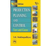 Production Planning and Control: Text and Cases