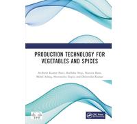 Production Technology for Vegetables and Spices