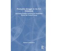 Productive Struggle in the K-5 Classroom : Strategies Across the Content Areas