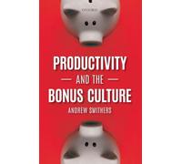 Productivity and the Bonus Culture