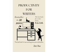 Productivity For Writers - Short read about being a better writer while managing 9 to 5 life