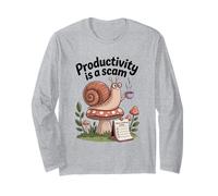 Productivity Is a Scam - Slow Living Snail for Chill Souls Long Sleeve T-Shirt