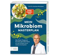 Prof. Dr. Andre Mein Mikrobiom-Masterplan: Das Power-Programm für ei (Paperback)