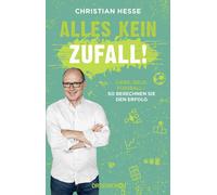 Prof. Dr. Chris Alles kein Zufall: Liebe, Geld, Fußball - so berechn (Hardback)