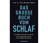 Prof. Dr. med. Das große Buch vom Schlaf: Die enorme Bedeutung des (Paperback)