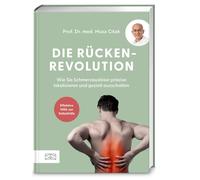 Prof. Dr. med. Die Rückenrevolution: Wie Sie Schmerzauslöser präzise (Hardback)