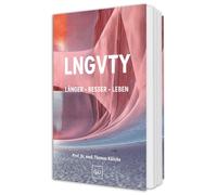 Prof. Dr. med. LNGVTY: Bewegung, Ernährung, Stressbewältigung: Long (Paperback)