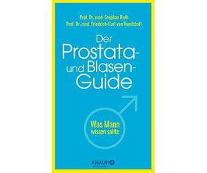 Prof. Dr. med. Stephan Roth Prof. Dr. med Der Prostata- und Blasen-Gu (Hardback)