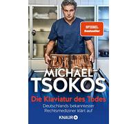 Prof. Dr. Micha Die Klaviatur des Todes: Deutschlands bekanntester R (Paperback)