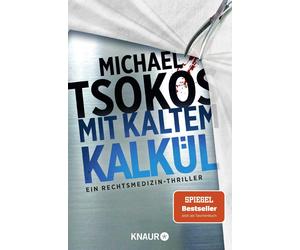 Prof. Dr. Micha Mit kaltem Kalkül: Ein Rechtsmedizin-Thriller SPIE (Paperback)