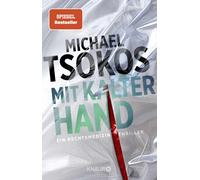 Prof. Dr. Micha Mit kalter Hand: Ein Rechtsmedizin-Thriller Der ne (Paperback)