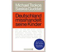 Prof. Dr. Michael Tsokos Saskia Gu Deutschland misshandelt seine Ki (Paperback)