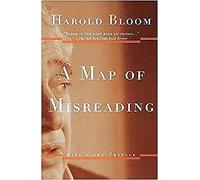 Prof.Harold Bloom - A Map of Misreading with a New Preface - New Pap - P555z