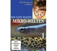 Prof. Leon erklärt: Das ganz Kleine - Mikro-Welten, Teil 1 [DVD]