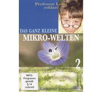 Prof. Leon erklärt: Das ganz Kleine - Mikro-Welten, Teil 2 [DVD]