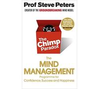Prof Steve Peters - Chimp Paradox The Acclaimed Mind Management Progra - M3z