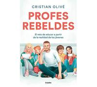 Profes rebeldes : el reto de educar a partir de la real - Spanish Language Paper