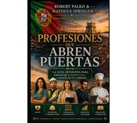 Profesiones que abren puertas: La guía definitiva para emigrar a Portugal a través de tu carrera profesional.