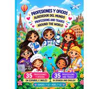 Profesiones y oficios alrededor del mundo / Professions and Trades Around the World: A Bilingual Spanish-English Coloring Book with 35 Careers for Girls Ages 7-12