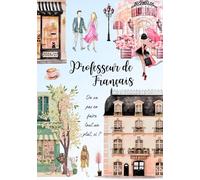 Professeur de Français: Agenda docente per professori di francese, con registro di classe, settimanale e mensile, formato piccolo da borsa