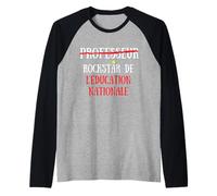 Professeur Non Mais Rock Star de L'Education Nationale Drôle Raglan Baseball Tee