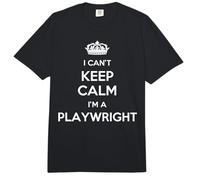 Profession - I Can't Keep Calm I'm A Playwright Comfort Colors Adult Heavyweight T-Shirt