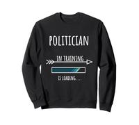 Profession Politics Gift Education Politician Sweatshirt