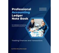 Professional Accounting Ledger - For Individual and Businesses | Tracking Finances and Transactions - 160 Pages - Paperback Book.