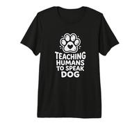 Professional Animal Behaviorist Human Dog Speak Coach Premium T-Shirt
