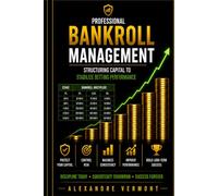 Professional Bankroll Management: Structuring Capital to Stabilize Betting Performance