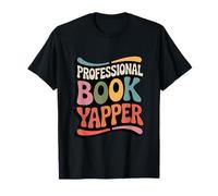 Professional Book Yapper Teacher Literacy Reading Book Lover T-Shirt