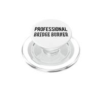 Professional Bridge Burner PopSockets PopGrip for MagSafe