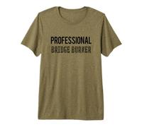 Professional Bridge Burner Premium T-Shirt
