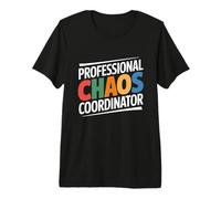 Professional Chaos Coordinator Premium T-Shirt