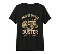 Professional Crop Duster Silent But Deadly Premium T-Shirt