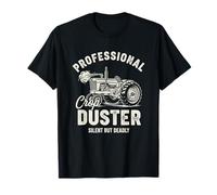 Professional Crop Duster Silent But Deadly T-Shirt