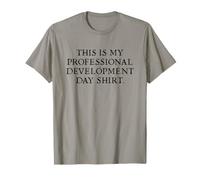 Professional Development Day Shirt Funny Teacher Tee T-Shirt